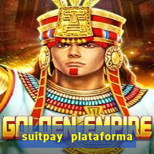 suitpay plataforma de jogos